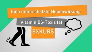 Toxische Nebenwirkungen von B6-Einnahme - oft unterschätzt