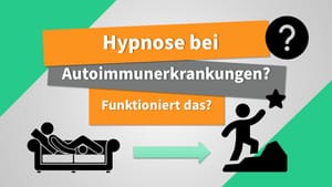 Hypnose bei Autoimmunerkrankungen: Wo steht die Medizin?