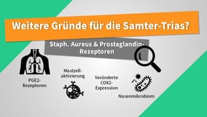 Ursachen der Samter Trias & NSAID-Intoleranz Teil II